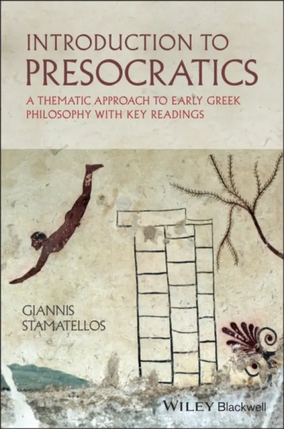 Introduction to Presocratics - Stamatellos, Giannis (University of Copenhagen, Denmark)
