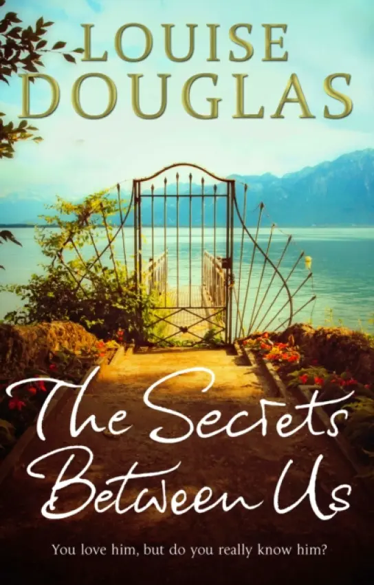 Secrets Between Us - Douglas, Louise