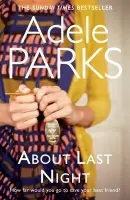 About Last Night - Parks, Adele