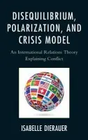 Disequilibrium, Polarization, and Crisis Model - Dierauer, Isabelle