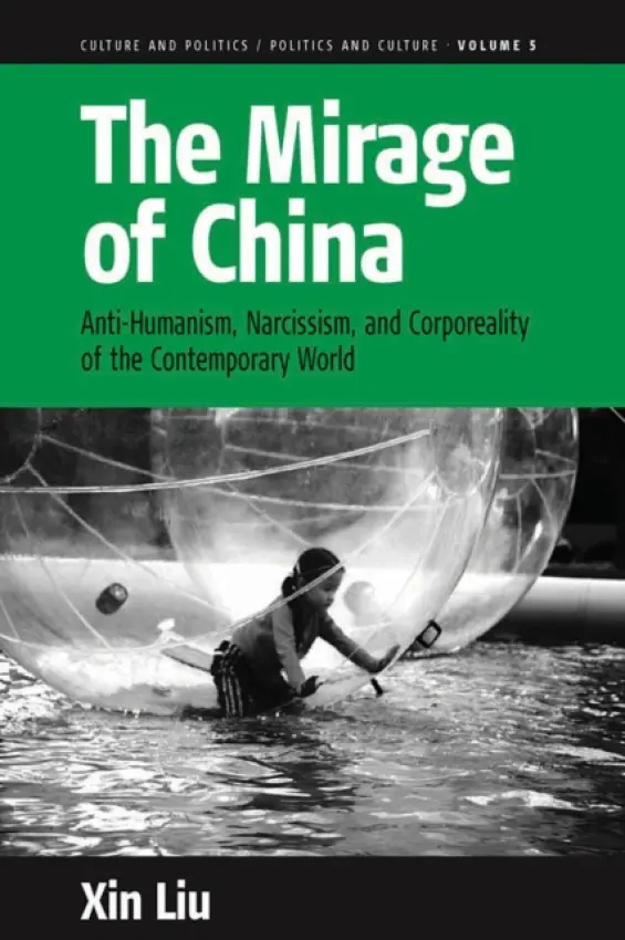 Mirage of China - Liu, Xin