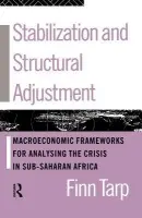 Stabilization and Structural Adjustment - Tarp, Finn (Copenhagen University, Denmark)