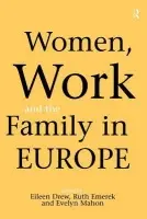 Women, Work and the Family in Europe