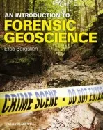 Introduction to Forensic Geoscience - Bergslien, Elisa