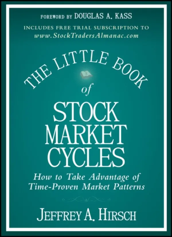 Little Book of Stock Market Cycles - Hirsch, Jeffrey A.