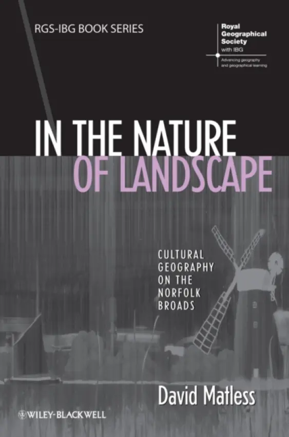 In the Nature of Landscape - Matless, David (University of Nottingham, UK)