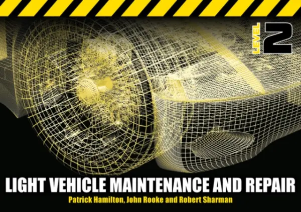 Light Vehicle Maintenance and Repair Level 2 - Hamilton, Patrick (Chairman of the IMI Members Association Norfolk) a Rooke, John a Sharman, Robert (Sector Skills Council)