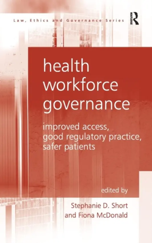 Health Workforce Governance - Short, Stephanie D.