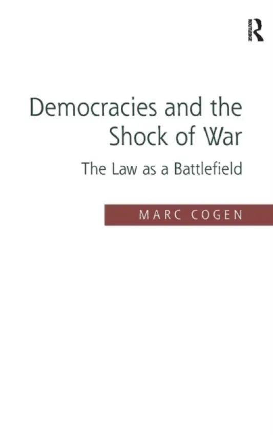 Democracies and the Shock of War - Cogen, Marc