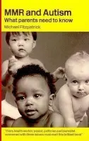 MMR and Autism - Fitzpatrick, Michael (Barton House Health Centre, UK)