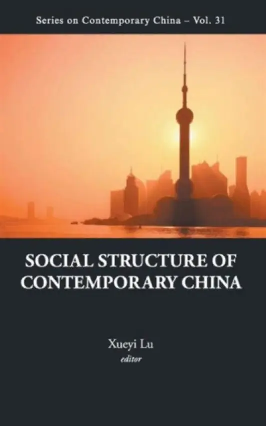Social Structure Of Contemporary China