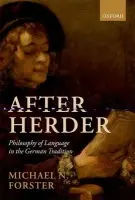 After Herder - Forster, Michael N. (University of Chicago)