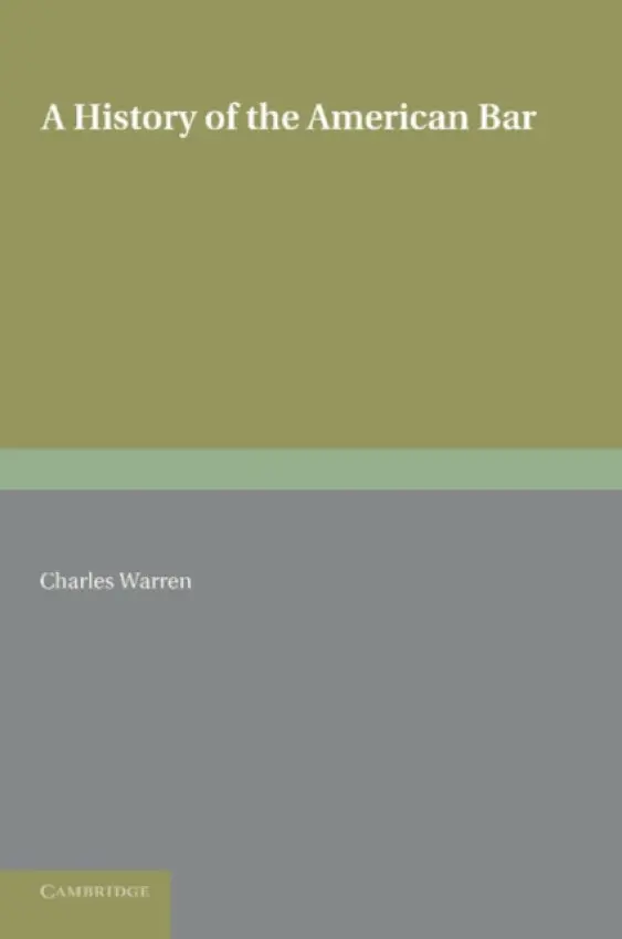 History of the American Bar - Warren, Charles
