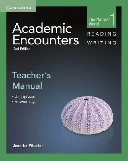 Academic Encounters Level 1 Teacher's Manual Reading and Writing - Wharton, Jennifer