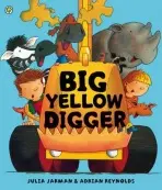 Big Yellow Digger - Julia Jarman