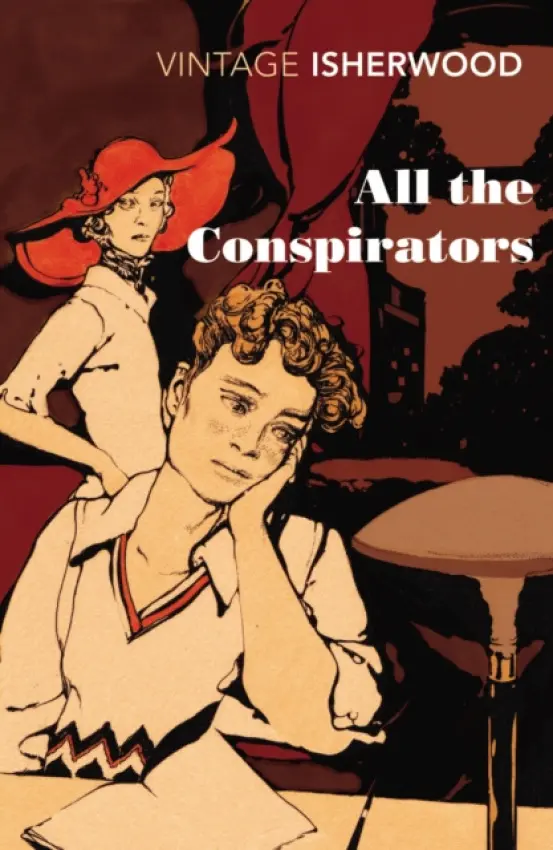 All the Conspirators - Isherwood, Christopher