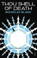 Thou Shell of Death - Blake, Nicholas