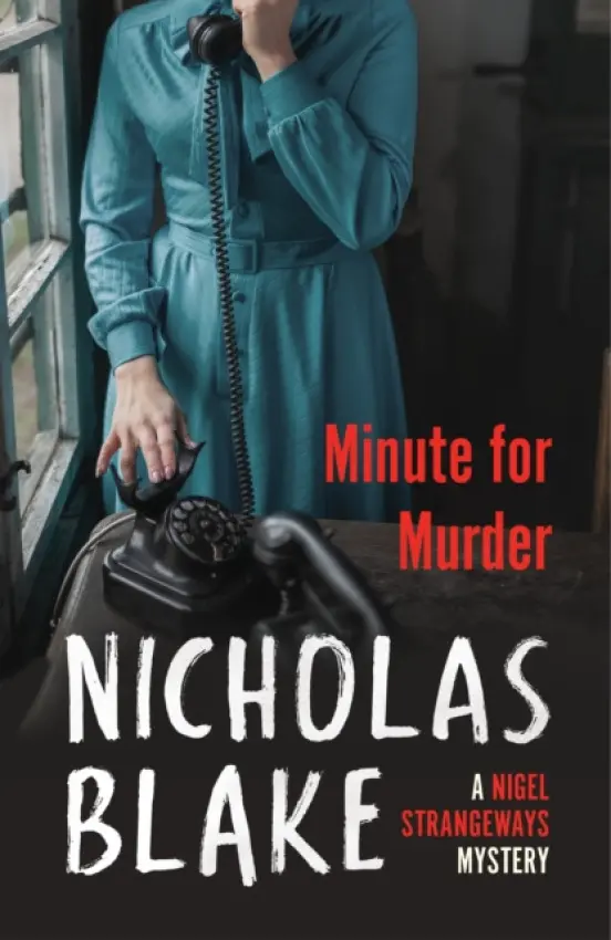 Minute for Murder - Blake, Nicholas