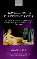 Travelling in Different Skins - Bird, Dunlaith (, Maitre de langue, Ecole normale superieure de Paris)
