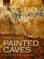 Painted Caves - Lawson, Andrew J. (Freelance archaeologist)