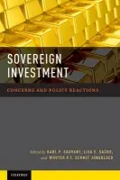Sovereign Investment - Sauvant, Karl P. (Resident Senior Fellow and Founding Executive Director, Resident Senior Fellow and Founding Executive Director, Vale Columbia Center on Sustainable International Investment, White Plains, USA) a Sachs, Lisa E. (Director, Director, Vale Col