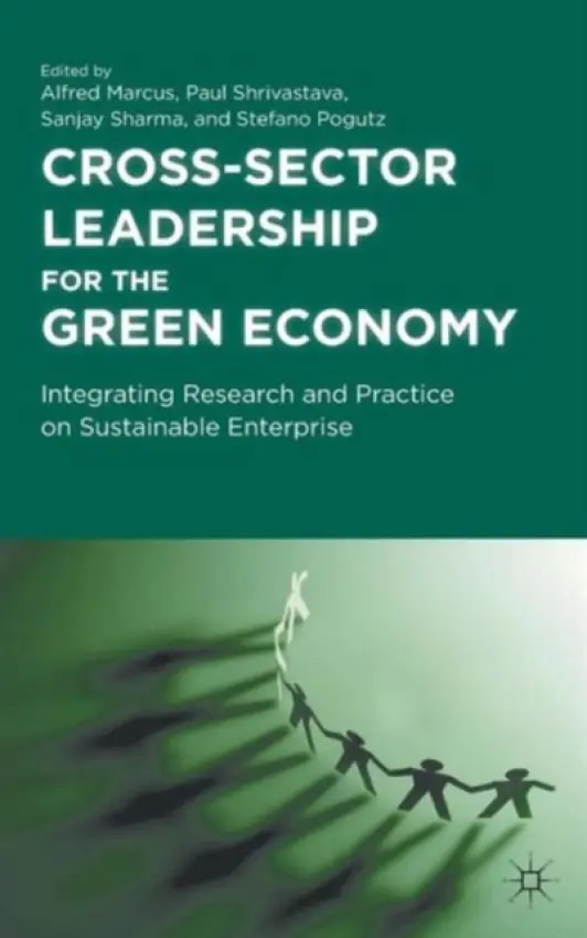Cross-Sector Leadership for the Green Economy