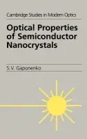 Optical Properties of Semiconductor Nanocrystals - Gaponenko, S. V. (National Academy of Sciences of Belarus)