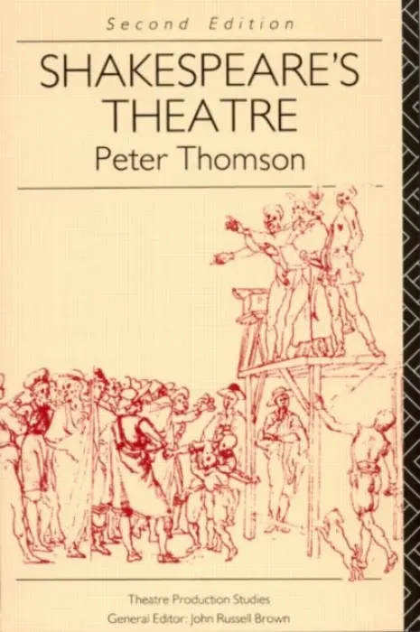 Shakespeare's Theatre - Thomson, Peter