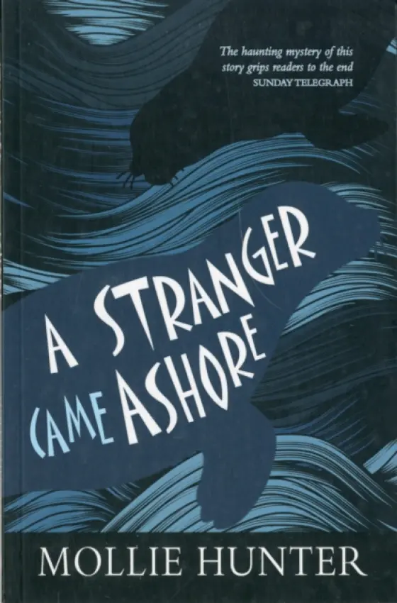 Stranger Came Ashore - Hunter, Mollie