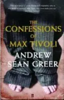 Confessions of Max Tivoli - Greer, Andrew Sean