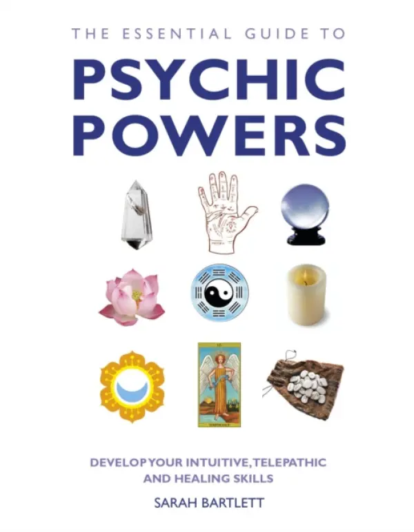 Essential Guide to Psychic Powers - Bartlett, Sarah