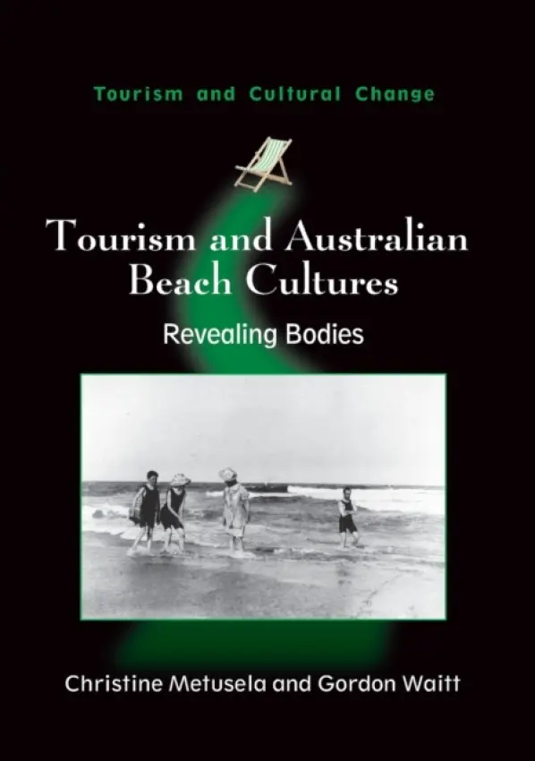 Tourism and Australian Beach Cultures - Metusela, Christine a Waitt, Gordon