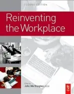 Reinventing the Workplace - Worthington, John