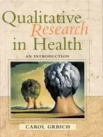 Qualitative Research in Health - Grbich, Carol