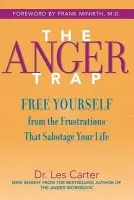 Anger Trap - Carter, Les (Minirth Clinic)