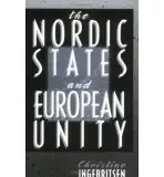 Nordic States and European Unity - Ingebritsen, Christine