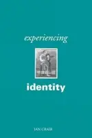 Experiencing Identity - Craib, Ian