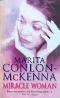 Miracle Woman - Conlon-McKenna, Marita