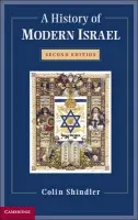 History of Modern Israel - Shindler, Colin (School of Oriental and African Studies, University of London)