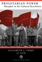 Proletarian Power - Perry, Elizabeth a Xun, Li