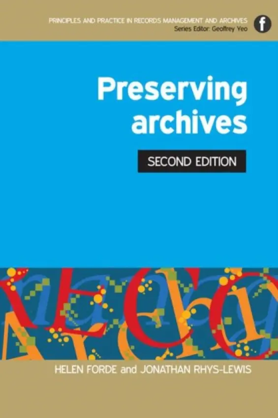 Preserving Archives - Forde, Helen a Rhys-Lewis, Jonathan