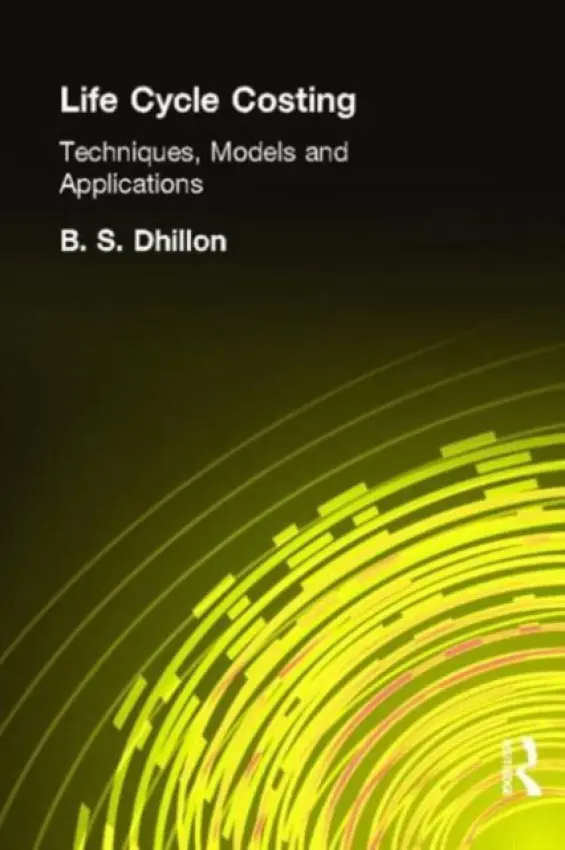 Life Cycle Costing - Dhillon, B.