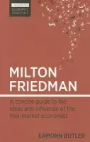 Milton Friedman - Butler, Eamonn