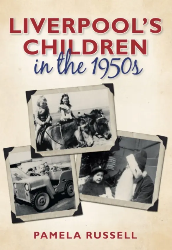 Liverpool's Children in the 1950s - Russell, Pamela