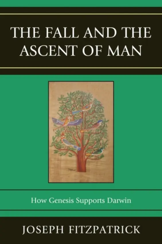 Fall and the Ascent of Man - Fitzpatrick, Joseph