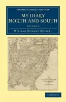 My Diary North and South - Russell, William Howard