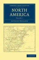 North America - Trollope, Anthony