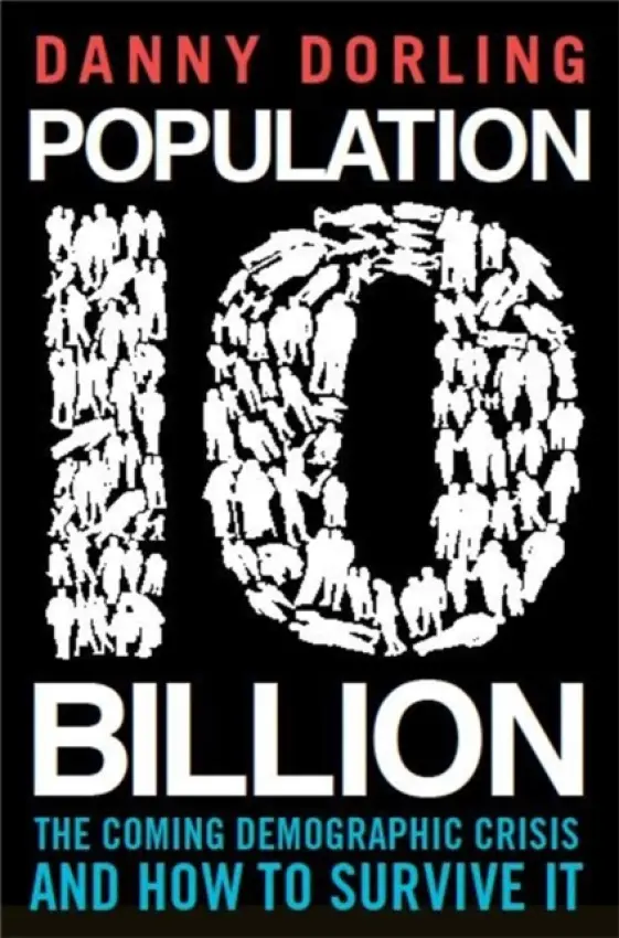 Population 10 Billion - Dorling, Professor Danny