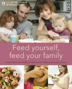 Feed Yourself, Feed Your Family - La Leche League International