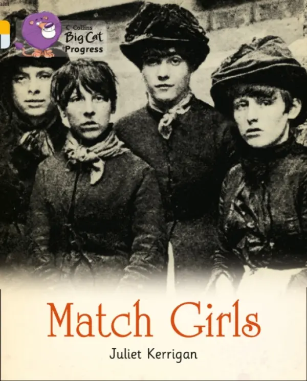 Match Girls - Kerrigan, Juliet